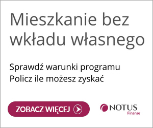 Mieszkanie bez wkładu własnego - Notus Finanse